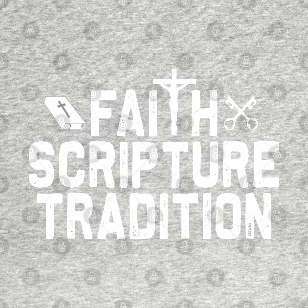 SCRIPTURE TRADITION FAITH Christian Bible-Inspired Design by ejsulu